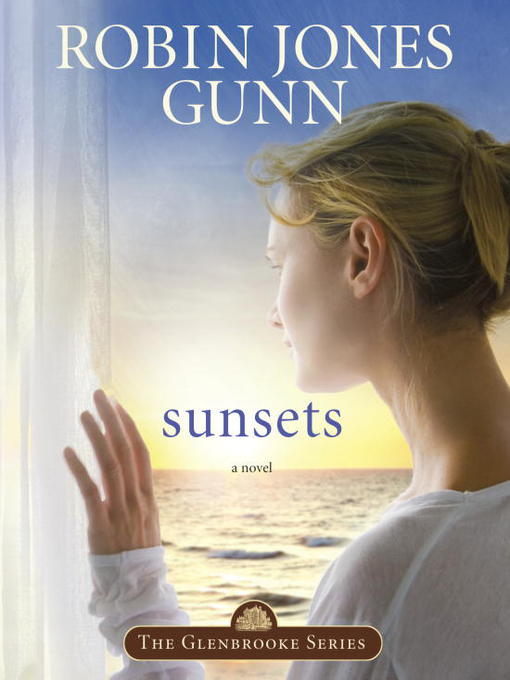 Title details for Sunsets by Robin Jones Gunn - Available
